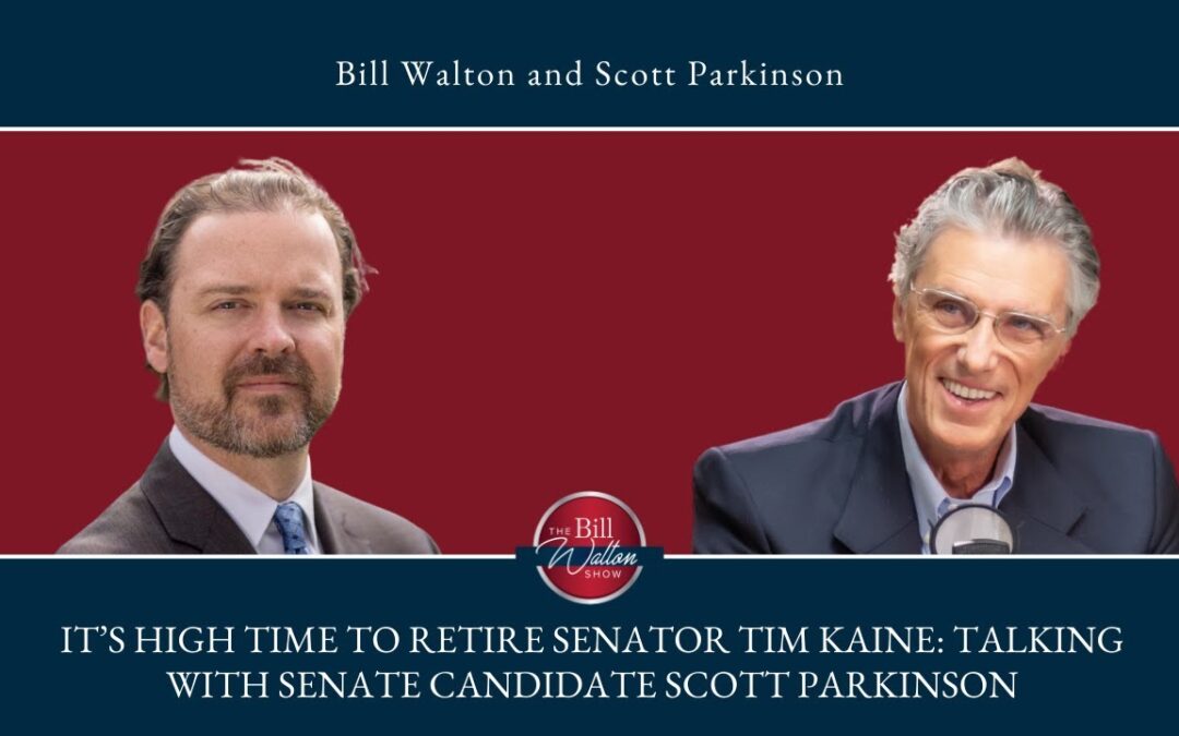 “It’s High Time to Retire Senator Tim Kaine”: Talking with Senate Candidate Scott Parkinson